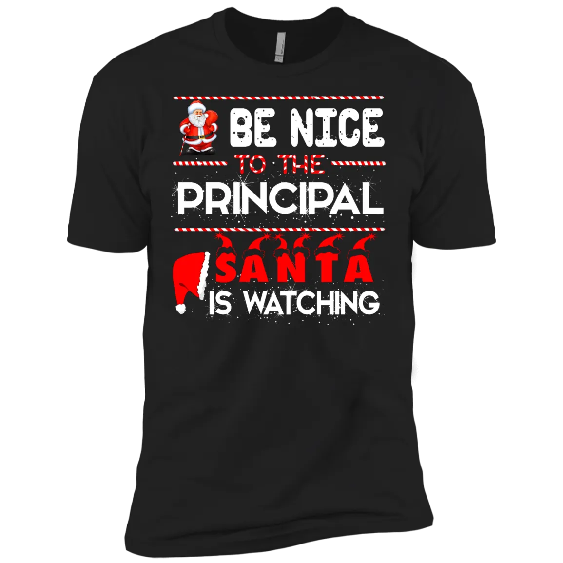 Be Nice To The Principal Santa is Watching Shirt