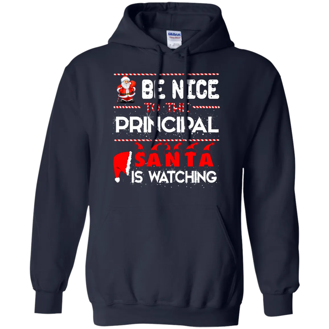 Be Nice To The Principal Santa is Watching Shirt