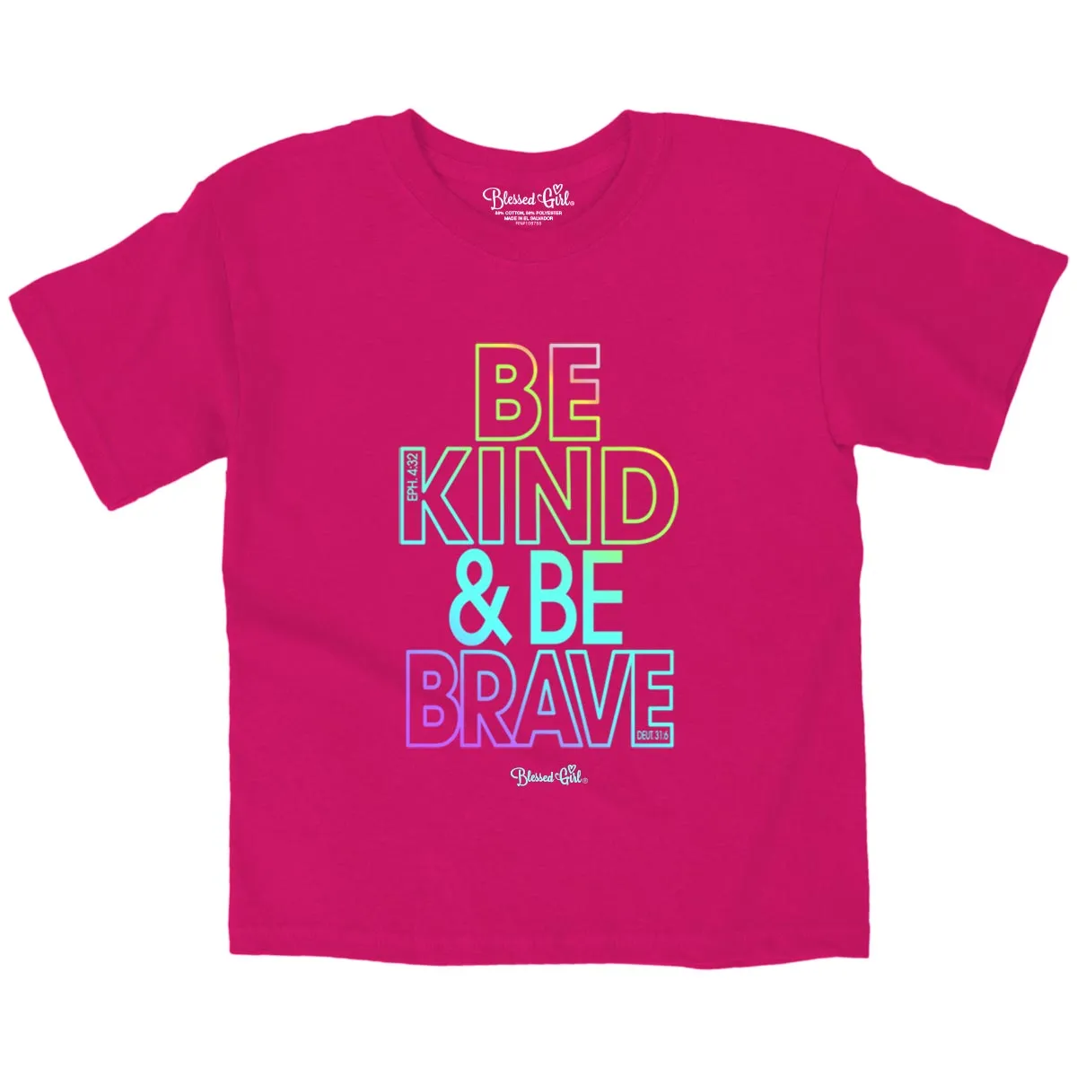 Blessed Girl Kids T-Shirt Be Kind & Be Brave