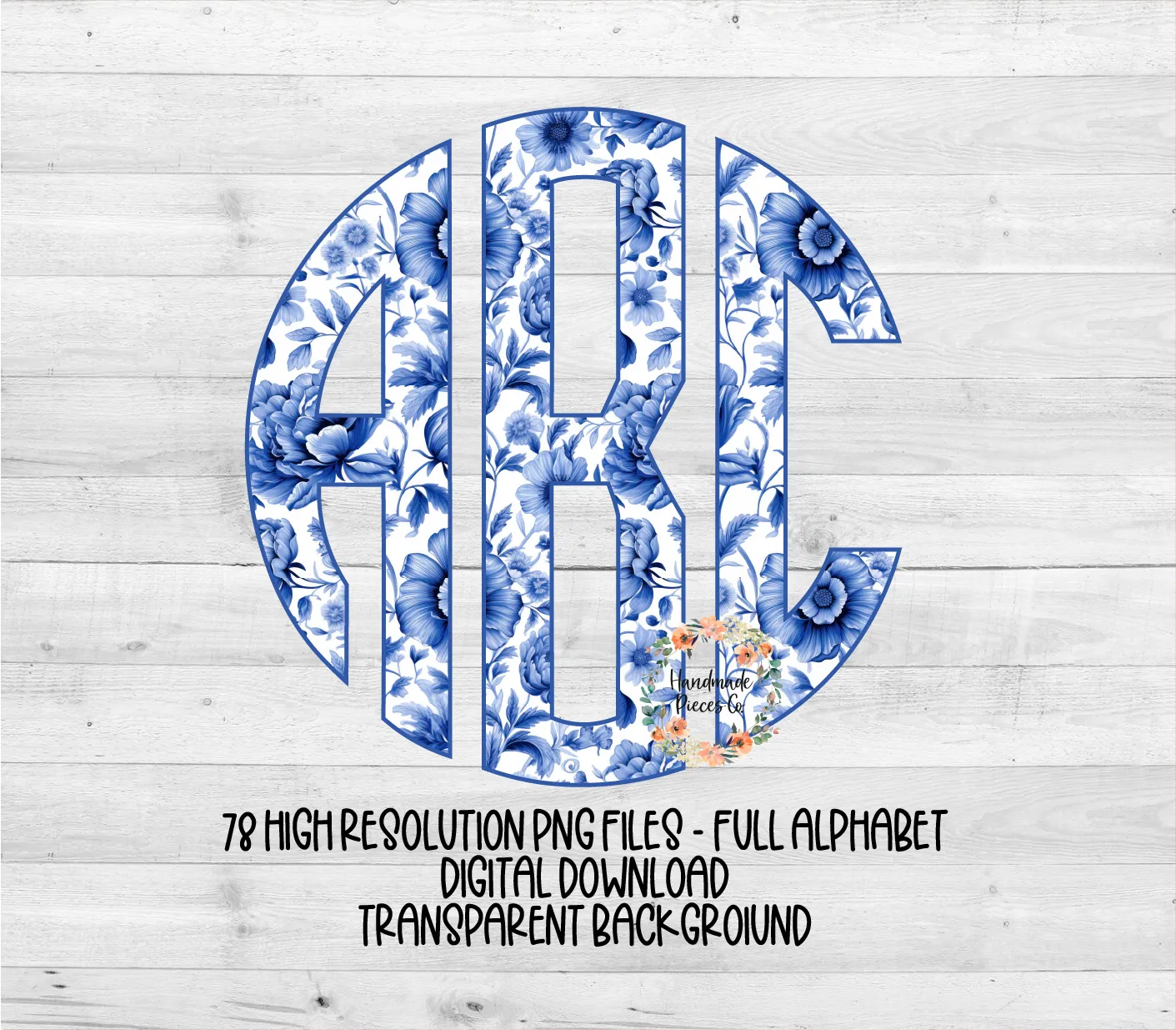 Blue Floral Monogram, Style 1 - Multiple Styles - Digital Download