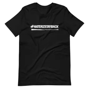 #HaterzStayBack Men's T-Shirt (Black)